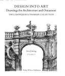 Cover of: Design into art: drawings for architecture and ornament = The Lodewijk Houthakker collection