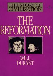 Cover of: The Reformation (The Story of Civilization VI) by Will Durant