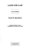 Cover of: Land use law by Daniel R. Mandelker