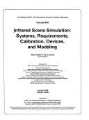 Cover of: Infrared scene simulation: systems, requirements, calibration, devices, and modeling : 4-6 April 1988, Orlando, Florida