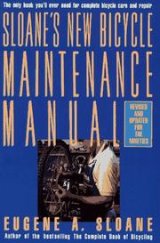 Cover of: Sloane's new bicycle maintenance manual by Eugene A. Sloane