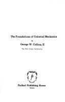 Cover of: The foundations of celestial mechanics