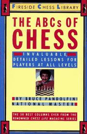 Cover of: The ABCs of chess: invaluable, detailed lessons for players at all levels