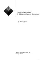 Cover of: Drug information by Bonnie Snow