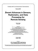 Cover of: Recent advances in sensors, radiometry, and data processing for remote sensing: 6-8 April 1988, Orlando, Florida