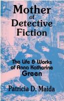 Cover of: Mother of detective fiction by Patricia D. Maida