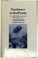Cover of: The impact of air power on the British people and their government, 1909-1914