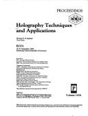 Cover of: Holography techniques and applications: ECO1 19-21 September, 1988, Hamburg, Federal Republic of Germany