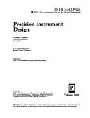 Cover of: Precision instrument design: 1-3 November 1988, Santa Clara, California