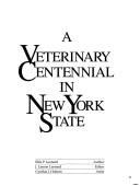 Cover of: A veterinary centennial in New York State by Ellis P. Leonard