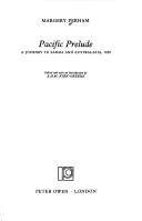 Cover of: Pacific prelude: a journey to Samoa and Australasia, 1929