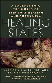 Cover of: Healing states by Alberto Villoldo