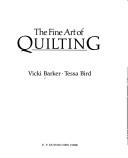 Cover of: The fine art of quilting by Vicki Barker