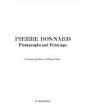 Cover of: Pierre Bonnard: photographs and paintings