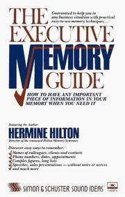 Cover of: The Executive Memory Guide by Hermine Hilton