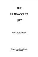 Cover of: The ultraviolet sky