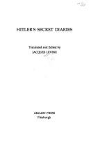 Cover of: Hitler's secret diaries by Jacques Levine