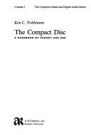 Cover of: The compact disc: a handbook of theory and use