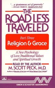 Cover of: The ROAD LESS TRAVELED   PART III RELIGION & GRACE CASSETTE : Religion & Grace