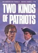 Cover of: Two kinds of patriots