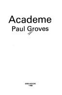 Cover of: Academe by Groves, Paul.