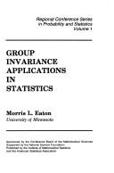 Cover of: Group invariance applications in statistics