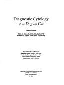 Diagnostic cytology of the dog and cat by Rick L. Cowell, Ronald D. Tyler