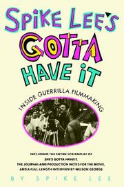 Cover of: Spike Lee's gotta have it: inside guerrilla filmmaking