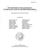 Cover of: New frontiers in the archaeology of the Pacific Coast of Southern Mesoamerica