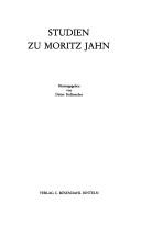 Studien zu Moritz Jahn by Moritz Jahn, Dieter Stellmacher