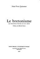 Cover of: Le bretonisme: les historiens bretons au XIXe siècle