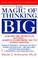 Cover of: The magic of thinking big