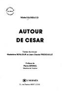 Cover of: Autour de César