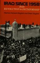 Iraq since 1958 by Marion Farouk-Sluglett, Peter Sluglett