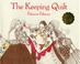 Cover of: The keeping quilt