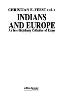 Cover of: Indians and Europe by Christian F. Feest, ed.