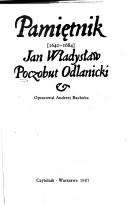 Cover of: Pamiętnik, 1640-1684 by Jan Władysław Poczobut Odlanicki