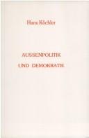 Cover of: Aussenpolitik und Demokratie: Überlegungen zur Universalität demokratischer Grundsätze