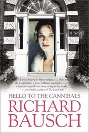 Cover of: Hello to the Cannibals: A Novel