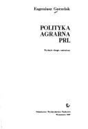 Cover of: Polityka agrarna PRL by Eugeniusz Gorzelak