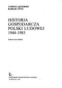 Cover of: Historia gospodarcza Polski Ludowej 1944-1985