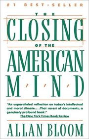 Cover of: The Closing of the American Mind by Allan David Bloom