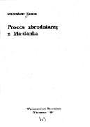 Cover of: Proces zbrodniarzy z Majdanaka