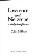 Lawrence and Nietzsche by Colin Milton