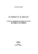 Cover of: Le surfeur et le militant: valeurs et sensibilités politiques des jeunes, en France et en Allemagne, des années 60 aux années 90