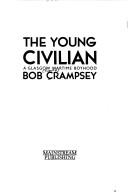 Cover of: young civilian | Robert A. Crampsey