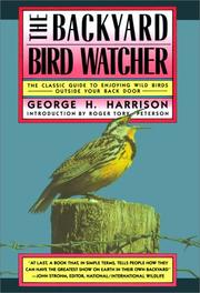 Cover of: Backyard Bird-Watcher by George Harrison, George H. Harrison