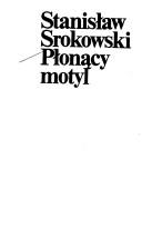 Cover of: Płonący motyl by Srokowski, Stanisław