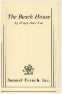 Cover of: The beach house | Nancy Donohue