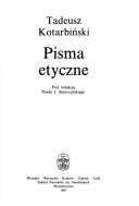 Cover of: Pisma etyczne by Tadeusz Kotarbiński